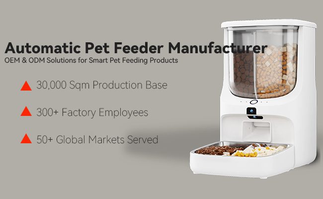 Automatic Pet Feeder OEM & ODM: A Complete Guide for Pet Brands